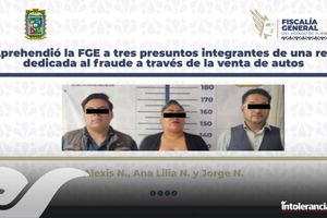 Detiene FGE a presuntos integrantes de red de fraude a través de la venta de autos